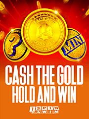 Cash The Gold Hold And Win