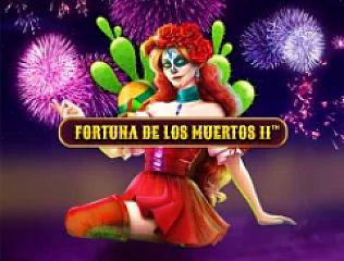 Fortuna De Los Muertos II