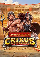 Champions of the Colosseum: Crixus the Impervious