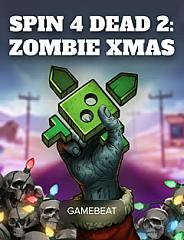 Spin 4 Dead 2: Zombie Christmas