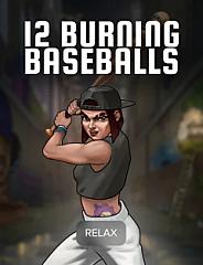 12 Burning Baseballs