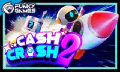 Cash or Crash 2
