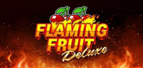 Flaming Fruit Deluxe