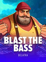 Blast the Bass