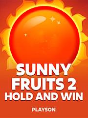 Sunny Fruits 2: Hold and Win
