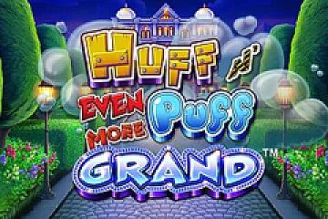 Huff N Even More Puff Grand