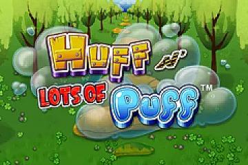 Huff N Lots of Puff